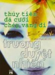 Thuy Tien Da Cuoi Ca Chep Vang Di