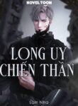 long-uy-chien-than